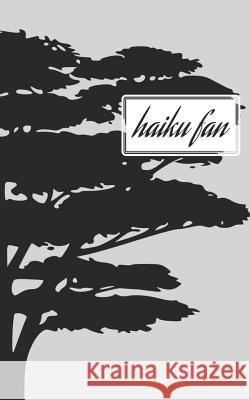 Haiku Fan: Poetry from the Future Yoshi Misawa 9781070257860