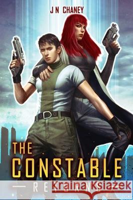 The Constable Returns J. N. Chaney 9781070326948 Independently Published