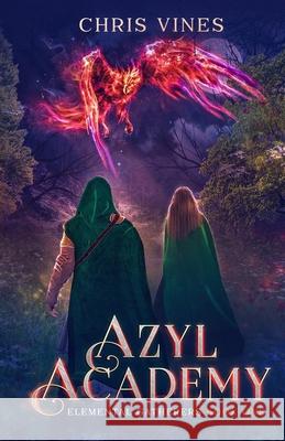 Azyl Academy Joy Vines Joy Vines Chris Vines 9781070421544