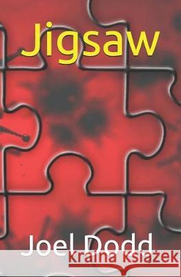 Jigsaw Joel Dodd 9781070470900 Independently Published