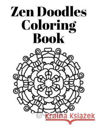 Zen Doodles Coloring Book: Mandalas and Animals Metaphysics Mama 9781070523729