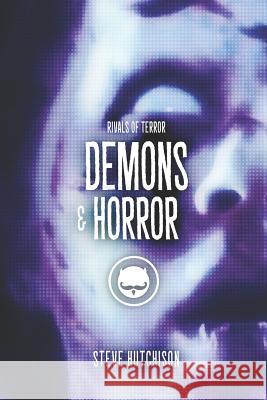 Demons & Horror Steve Hutchison 9781070530208