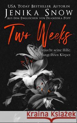 Two Weeks Franziska Popp Jenika Snow 9781070553689 Independently Published