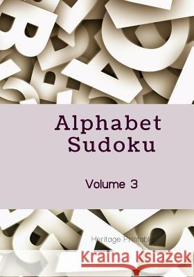 Alphabet Sudoku Volume 3 Heritage Printables 9781070682105