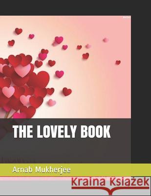 The Lovely Book Arnab Mukherjee 9781070683775