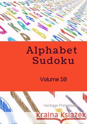 Alphabet Sudoku Volume 10 Heritage Printables 9781070687735
