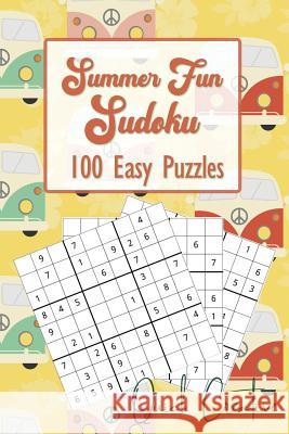 Vacation Time Sudoku 100 Easy Puzzles Quick Creative: Includes Answers and Instructions. Perfect for Vacation Travel for Kids and Adults! Quick Creative 9781070719993 Independently Published