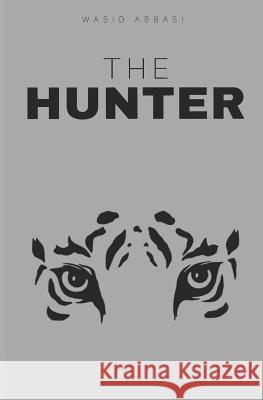 The Hunter Wasio Abbasi 9781070749860