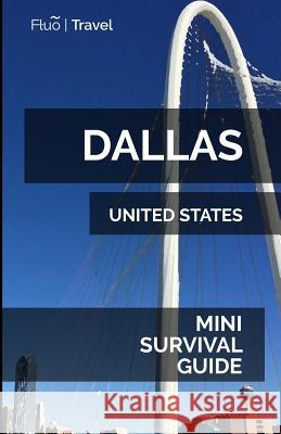 Dallas Mini Survival Guide Jan Hayes 9781070755472 Independently Published