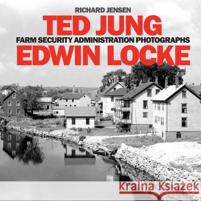Ted Jung / Edwin Locke Theodor Jung Edwin Locke Richard Jensen 9781070770925 Independently Published