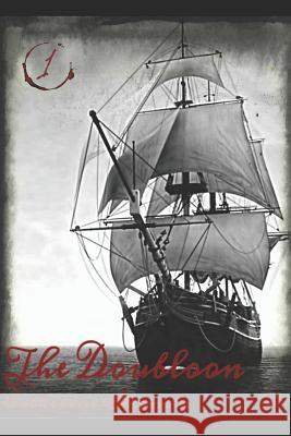 The Doubloon Catherine Stepnitz 9781070777689 Independently Published
