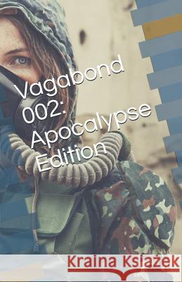 Vagabond 002: Apocalypse Edition Jim Lemay Rebecca Hodgkins de Kenyon 9781070779706 Independently Published