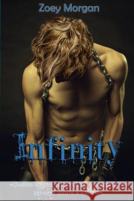 Infinity Zoey Morgan 9781070785011 Independently Published
