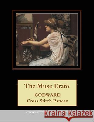 The Muse Erato: Godward Cross Stitch Pattern Kathleen George Cross Stitch Collectibles 9781070795683