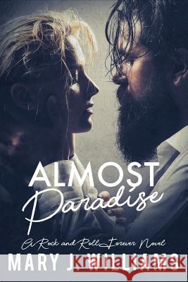 Almost Paradise Mary J. Williams 9781070825960 Independently Published