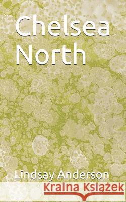 Chelsea North Lindsay Anderson 9781070835112