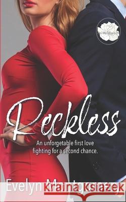 Reckless Evelyn Montgomery 9781070967776