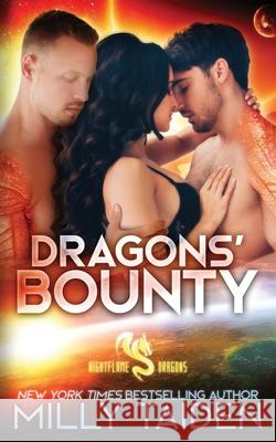 Dragons' Bounty: Paranormal Fantasy Dragon Romance Milly Taiden 9781071113455 Independently Published