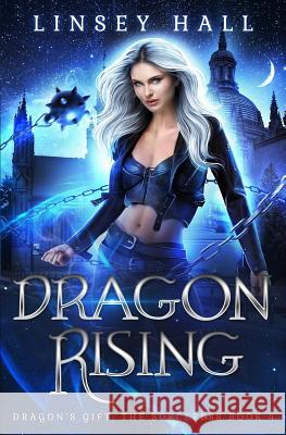 Dragon Rising Linsey Hall 9781071217146 Independently Published