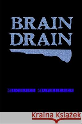 Brain Drain Michael Mathiesen 9781071309728