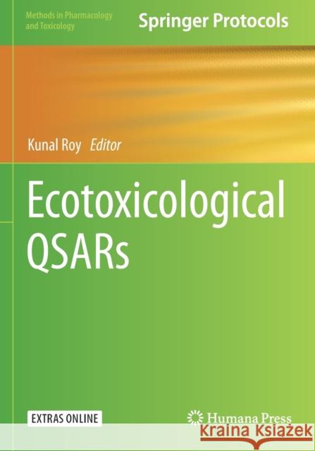 Ecotoxicological Qsars Kunal Roy 9781071601525 Humana