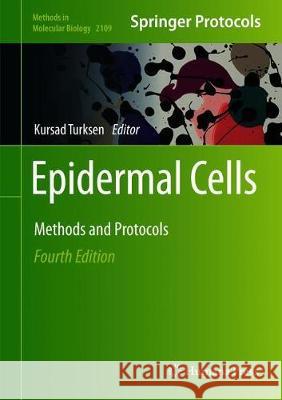 Epidermal Cells: Methods and Protocols Turksen, Kursad 9781071602508