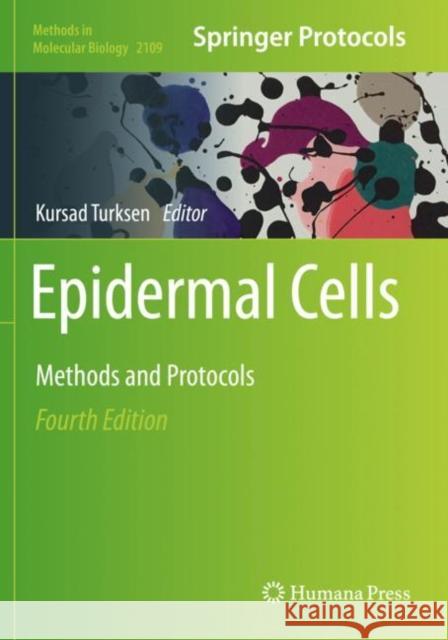 Epidermal Cells: Methods and Protocols Kursad Turksen 9781071602539