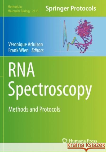 RNA Spectroscopy: Methods and Protocols V Arluison Frank Wien 9781071602805 Humana