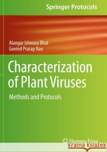 Characterization of Plant Viruses: Methods and Protocols Alangar Ishwara Bhat Govind Pratap Rao 9781071603369