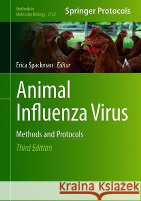 Animal Influenza Virus: Methods and Protocols Spackman, Erica 9781071603451 Humana