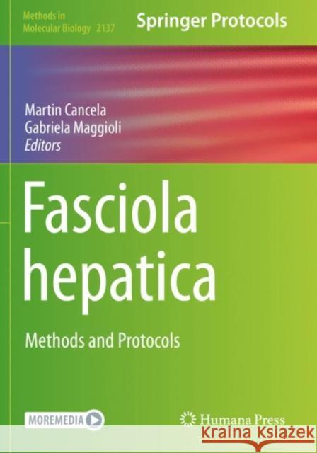 Fasciola Hepatica: Methods and Protocols Martin Cancela Gabriela Maggioli 9781071604779 Humana