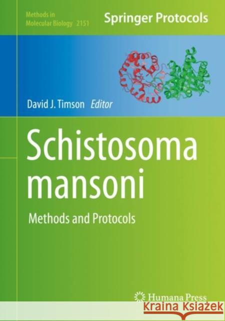 Schistosoma Mansoni: Methods and Protocols Timson, David J. 9781071606346 Humana