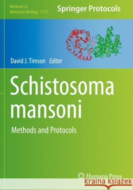 Schistosoma Mansoni: Methods and Protocols David J. Timson 9781071606377 Humana