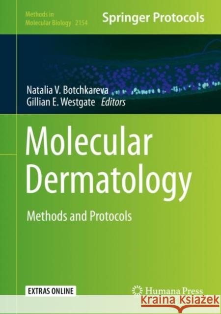 Molecular Dermatology: Methods and Protocols Botchkareva, ​natalia V. 9781071606476 Humana
