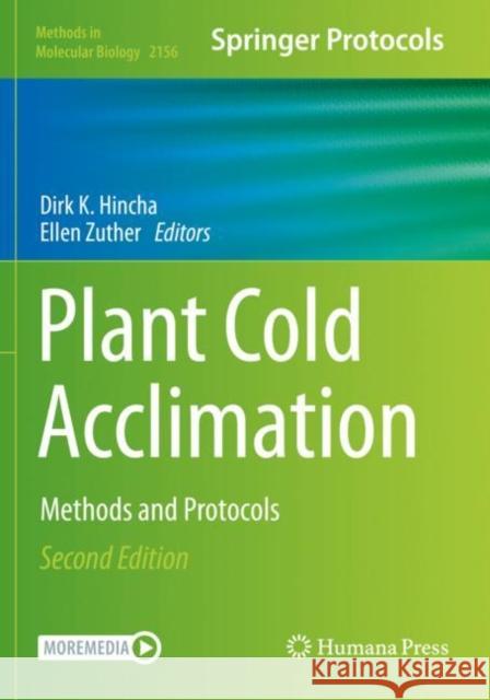 Plant Cold Acclimation: Methods and Protocols Dirk K. Hincha Ellen Zuther 9781071606629 Humana