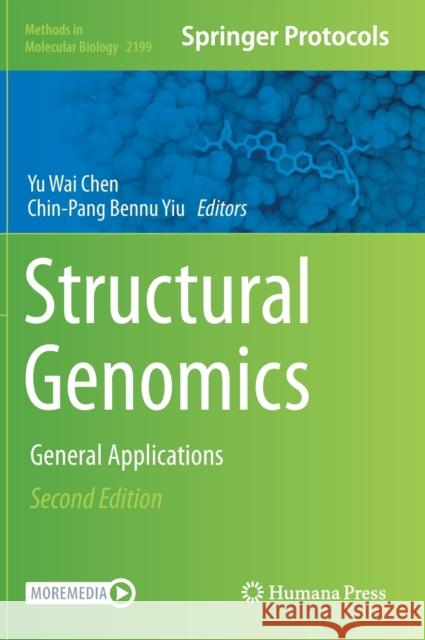 Structural Genomics: General Applications Chen, Yu Wai 9781071608913 Humana