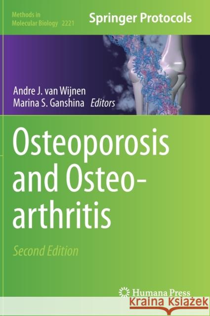 Osteoporosis and Osteoarthritis Andre J. Va Marina S. Ganshina 9781071609880 Humana