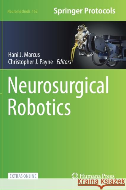 Neurosurgical Robotics Hani Marcus Christopher Payne 9781071609927 Humana