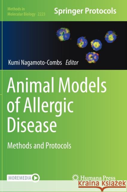 Animal Models of Allergic Disease: Methods and Protocols Nagamoto-Combs, Kumi 9781071610008