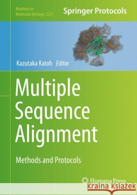 Multiple Sequence Alignment: Methods and Protocols Katoh, Kazutaka 9781071610350 Humana