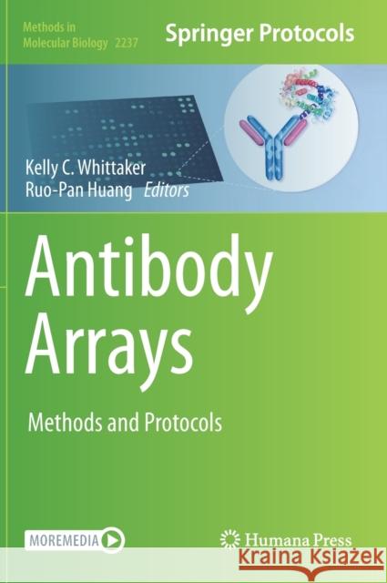 Antibody Arrays: Methods and Protocols Whittaker, Kelly C. 9781071610633