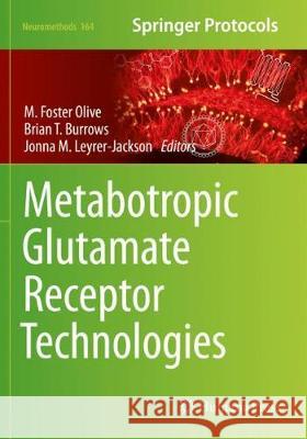 Metabotropic Glutamate Receptor Technologies  9781071611098 Springer US