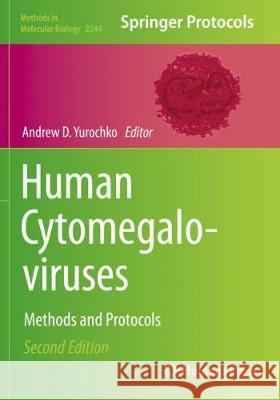 Human Cytomegaloviruses: Methods and Protocols Yurochko, Andrew D. 9781071611135