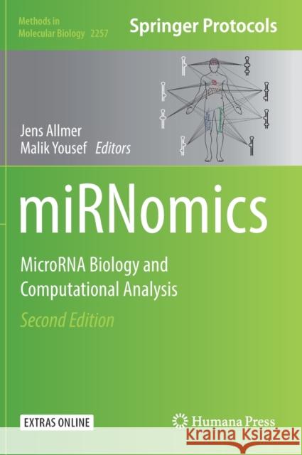 Mirnomics: Microrna Biology and Computational Analysis Jens Allmer Malik Yousef 9781071611692 Humana