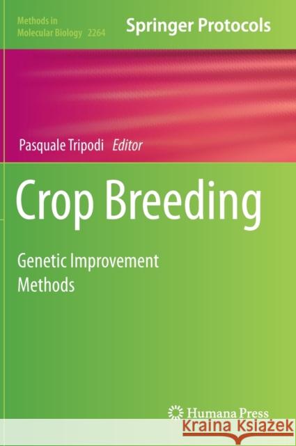 Crop Breeding: Genetic Improvement Methods Pasquale Tripodi 9781071612002 Humana