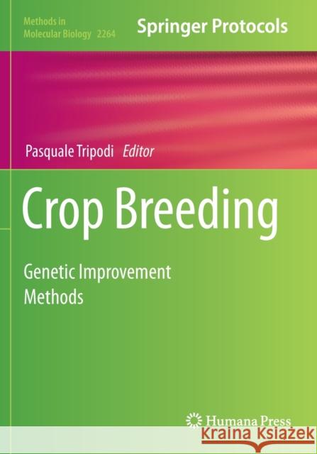 Crop Breeding: Genetic Improvement Methods Tripodi, Pasquale 9781071612033