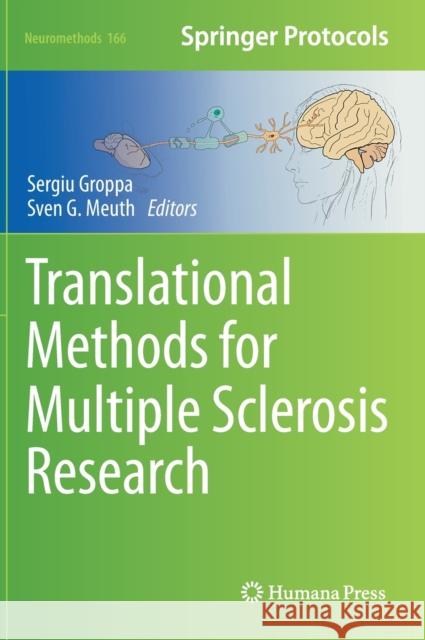 Translational Methods for Multiple Sclerosis Research Sergiu Groppa Sven Meuth 9781071612125 Humana