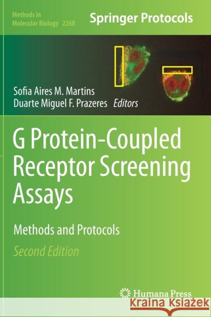 G Protein-Coupled Receptor Screening Assays: Methods and Protocols Sofia Aires M. Martins Duarte Miguel F. Prazeres 9781071612200