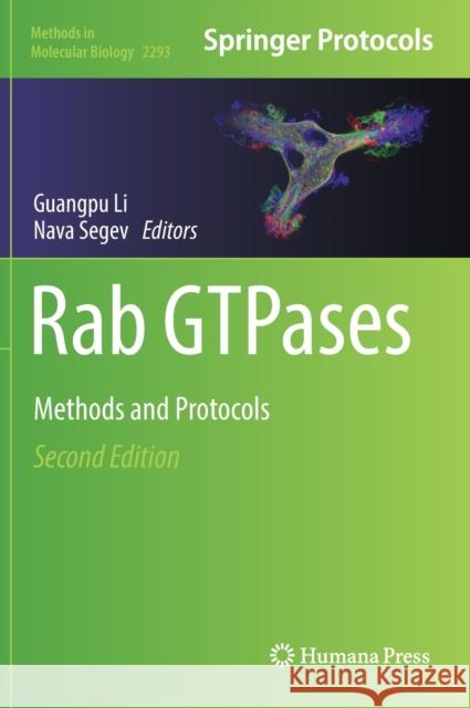 Rab Gtpases: Methods and Protocols Guangpu Li Nava Segev 9781071613450 Humana