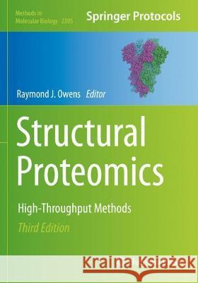 Structural Proteomics: High-Throughput Methods Owens, Raymond J. 9781071614082